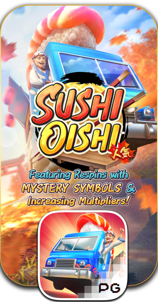 ทางเข้า สล็อต Sushi Oishi